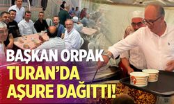 Başkan Orpak Turan'da Aşure Dağıttı