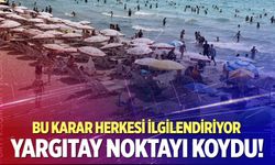 Yargıtay’dan plajlar için emsal karar