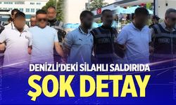 Denizli'deki silahlı saldırıda şok detay