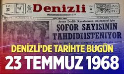 Denizli’de Tarihte Bugün – 23 Temmuz 1968