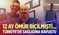 Doktorlar "12 ay" dedi, Türk cerrahlar hayatını değiştirdi