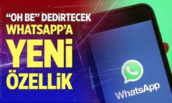 Whatsapp'a yeni özellik geliyor
