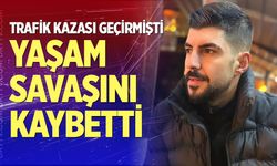 Trafik kazasında ağır yaralanan genç yaşam mücadelesini kaybetti