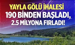 Buldan yayla gölü ihalesinde kızışan pazarlık: Rakam 13 katına çıktı