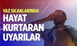 Uzmanlar uyardı: "Güneş çarpmasına dikkat edin"