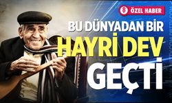 Bu dünyadan bir Hayri Dev geçti