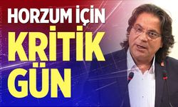 Horzum için kritik gün