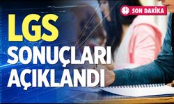 LGS sonuçları açıklandı