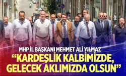 Yılmaz: “Kardeşlik kalbimizde, gelecek aklımızda olsun”