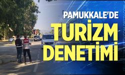 Pamukkale'de turizm denetimi