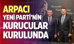 Arpacı yeni parti’nin kurucular kurulunda