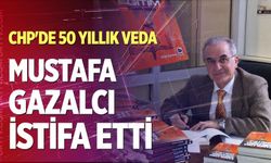 CHP’de 50 yıllık veda: Mustafa Gazalcı istifa etti