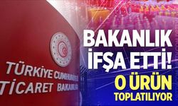 Bakanlık ifşa etti! O ürün toplatılıyor