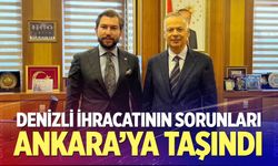 Denizli İhracatının Sorunları Ankara’ya Taşındı