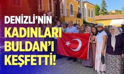 Denizlili kadınlar Buldan’da buluştu