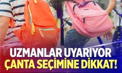 Okula dönüşte çanta seçimine dikkat!