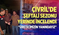 Çivril’de şeftali sezonu yerinde incelendi: "üreticimizin yanındayız"