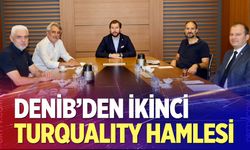 DENİB’den İkinci Turquality Hamlesi