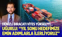 Uğurlu: Yıl Sonu İhracat Hedefimize Emin Adımlarla İlerliyoruz