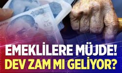 Emeklilere müjde! Dev zam mı geliyor?
