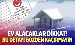 Ev alacaklar dikkat!