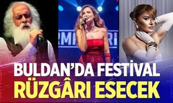 Buldan'da Festival Rüzgârı Esecek