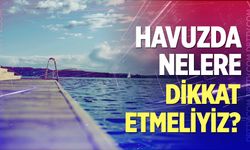 Havuz kenarında hayat kurtaran 9 güvenlik kuralı!