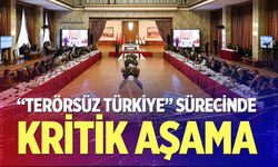 "Terörsüz Türkiye" sürecinde kritik aşama