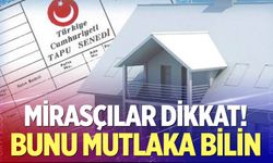 Miras, ev ve arsa satışlarında yeni dönem!