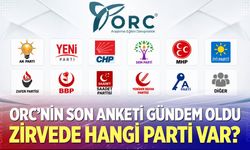 ORC’nin Son Anketi Gündem Oldu! Zirvede Hangi Parti Var?