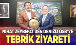 Nihat Zeybekci’den Denizli Osb’ye Tebrik Ziyareti