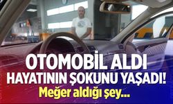 Otomobil diye aldı hayatının şokunu yaşadı
