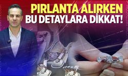 Pırlanta alırken bu detaylara dikkat!