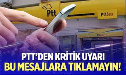 PTT’den vatandaşlara kritik uyarı