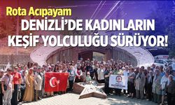 Denizli’nin kadınları bu kez Acıpayam’da buluştu