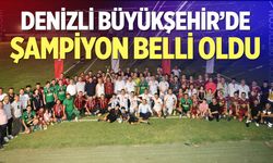 Denizli Büyükşehir’de Şampiyon Belli Oldu