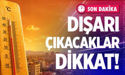Denizli’de sıcak hava alarmı! Sıcaklık 39 dereceye çıkacak