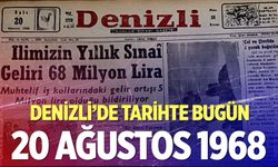 Denizli’de Tarihte Bugün – 20 Ağustos 1968