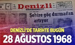 Denizli’de Tarihte Bugün – 28 Ağustos 1968
