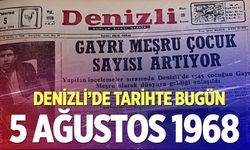 Denizli’de Tarihte Bugün – 5 Ağustos 1968