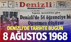 Denizli’de Tarihte Bugün – 8 Ağustos 1968