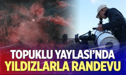Beyağaç Topuklu Yaylası’nda Yıldızlarla Randevu