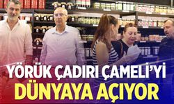 Çameli'nin doğal ürünleri Yörük Çadırı ile dünyaya açılıyor