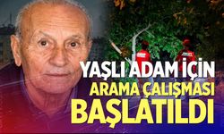 Yaşlı adam için arama çalışması başlatıldı