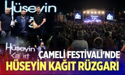 Çameli Festivali'nde Hüseyin Kağıt rüzgarı
