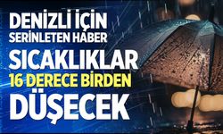 Sıcaklıklar 16 derece birden düşecek