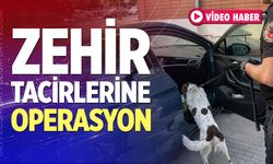 Zehir tacirlerine operasyon
