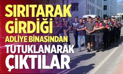 Sırıtarak girdiği adliye binasından tutuklanarak çıktılar