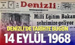 Denizli’de Tarihte Bugün – 14 Eylül 1968