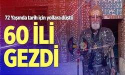 72’lik Alparslan Türkiye’yi geziyor!